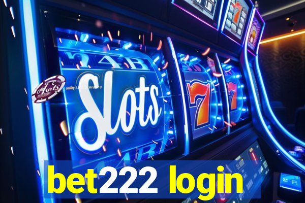 bet222 login